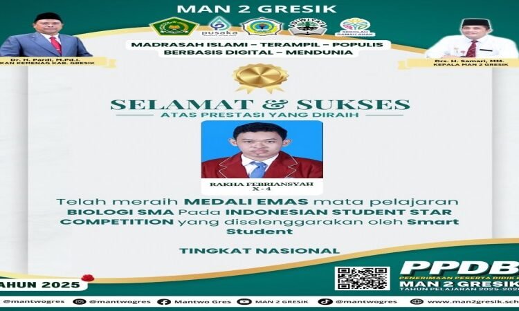 Rakha Febriansyah Menambah Deret Panjang Medali Emas Capaian MAN 2 Gresik di Ajang Olimpiade Nasional