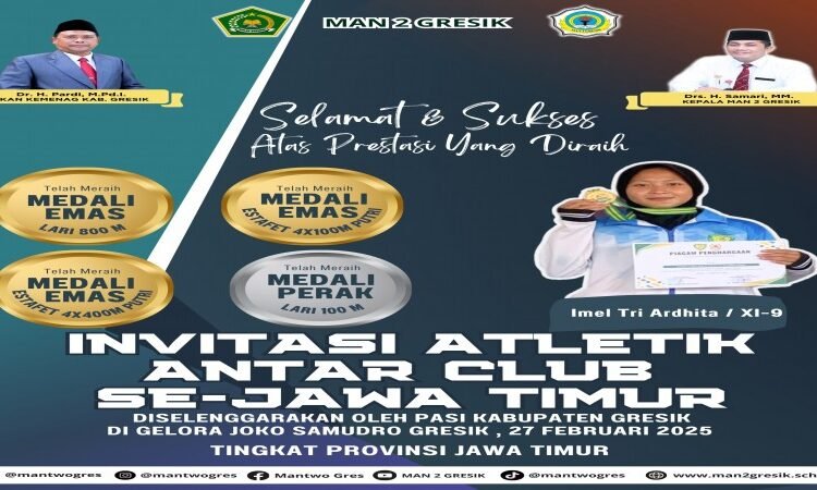 Ramadan Luar Biasa !! Imel Tri Ardhita MAN 2 Gresik Borong 3 Medali Emas 1 Perak di Invitasi Atletik Jawa Timur