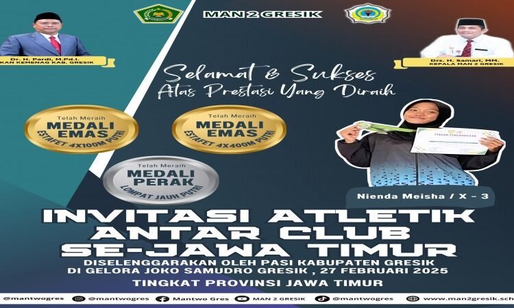 Hebat !! Ninda Meisa Siswi MAN 2 Gresik Sabet Dua Medali Emas dan Satu Perak di Invitasi Atletik Jawa Timur