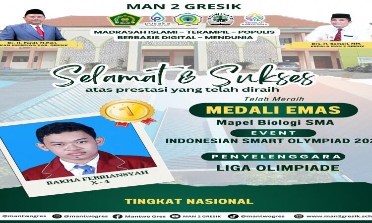 Istimewa!! Rakha Febriansyah Siswa MAN 2 Gresik Kembali Cetak Prestasi Raih Medali Emas di Indonesian Smart Olympiad 2025