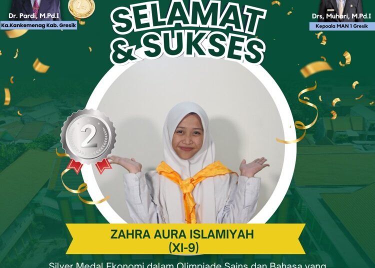 Istimewa !! Zahra Aura Islamiyah Harumkan MAN 1 Gresik Persembahkan Medali Silver Olimpiade Ekonomi Nasional
