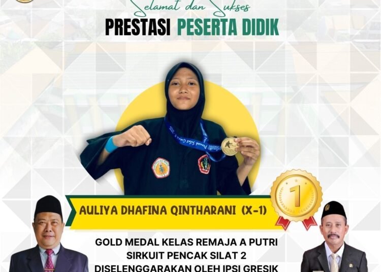 Gudangnya Juara !! Auliya Dhafina Qintharani Persembahkan Medali Emas Kejuaraan Pencak Silat untuk MAN 1 Gresik