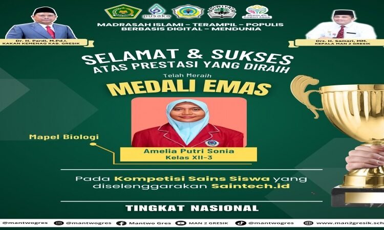 Tiada Hari Tanpa Prestasi, Amelia Putri MAN 2 Gresik Sabet Medali Emas di Kompetisi Sains Siswa Nasional 2025