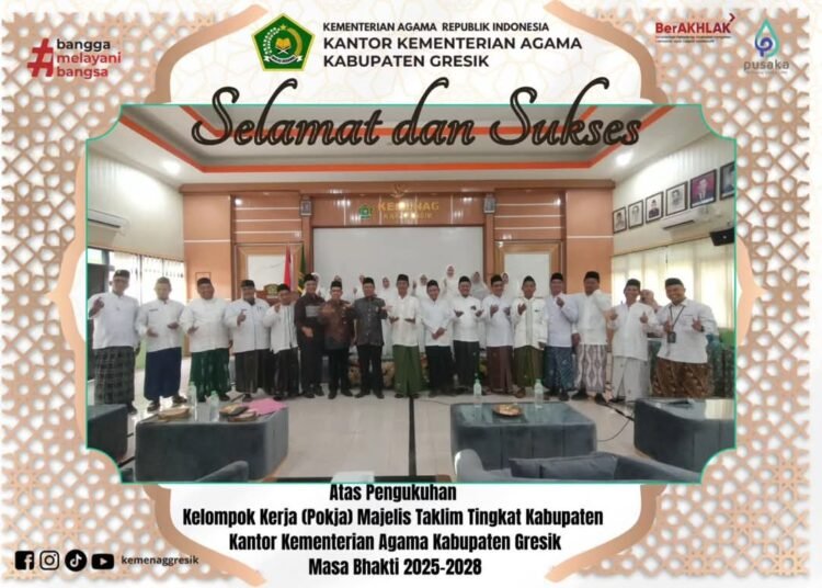 Barakallahu Fiikum atas Pengukuhan Pokja Majelis Taklim Tingkat Kabupaten Gresik Masa Bhakti 2025 – 2028