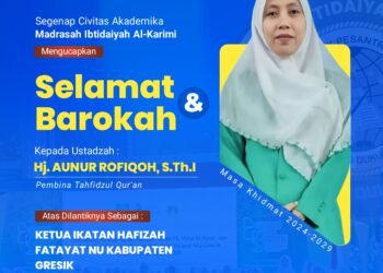 Selamat dan Barokah atas Pelantikan Hj Aunur Rofiqoh sebagai Ketua Ikatan Hafidzah Fatayat NU Gresik