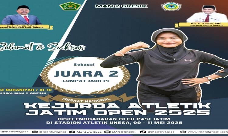 Ariz Nuraniyah Siswi MAN 2 Gresik Juarai Lompat Jauh Jatim Open 2025, Kejuaraan Atletik Terbesar di Jawa Timur