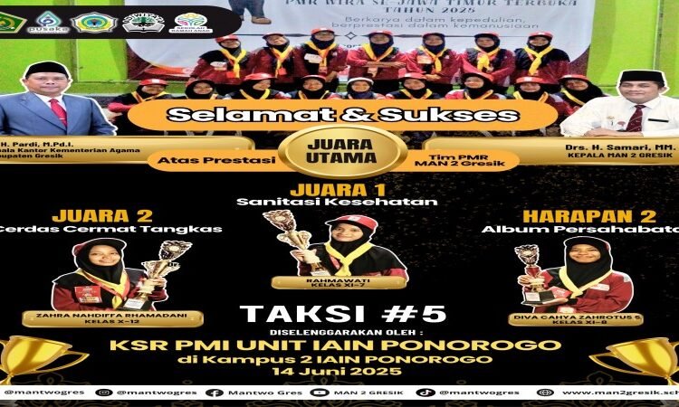 TOP !! Tim PMR MAN 2 Gresik Raih Juara Umum di Ajang TAKSI #5 Tingkat Jawa Timur