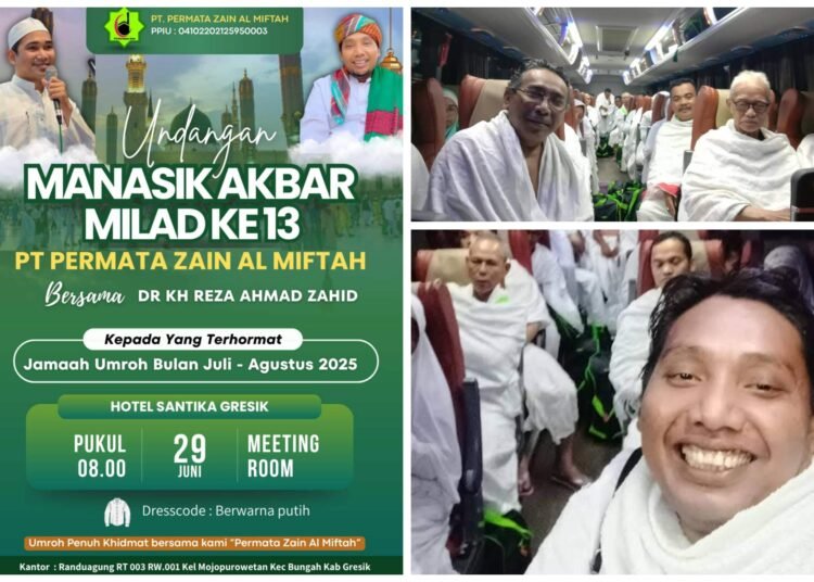 Top !! PT Permata Zain Al Miftah Gelar Milad ke-13 dan Manasik Akbar 1447 H di Hotel Santika Gresik: Ribuan Jamaah 41 Pesawat Tiap Tahun