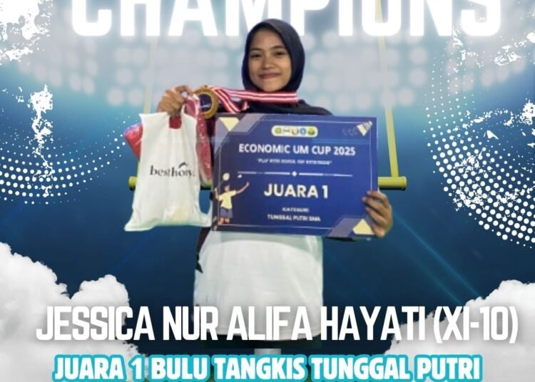 Wow, Jessica Nur Alifa Hayati MAN 1 Gresik Sukses Raih Juara 1 Kejuaraan Bulu Tangkis UM Cup tahun 2025