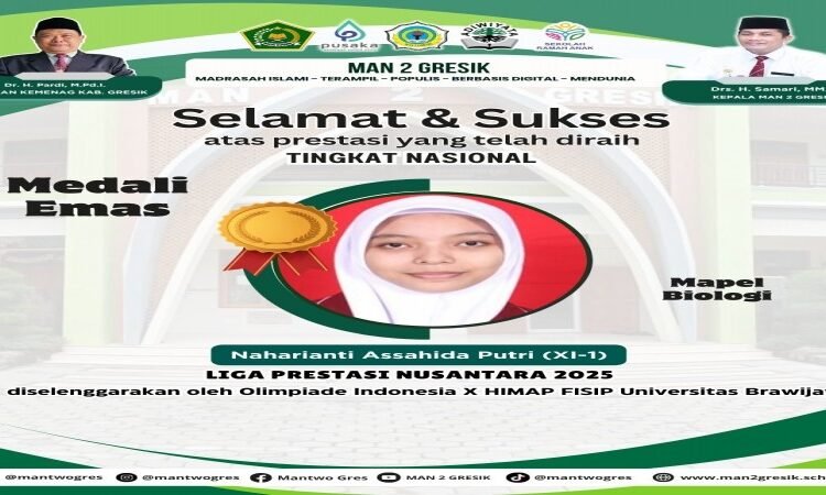 Diikuti Pelajar Unggulan dari Seluruh Indonesia, Naharianti Assahida Putri MAN 2 Gresik Raih Medali Emas di Liga Prestasi Nusantara 2025