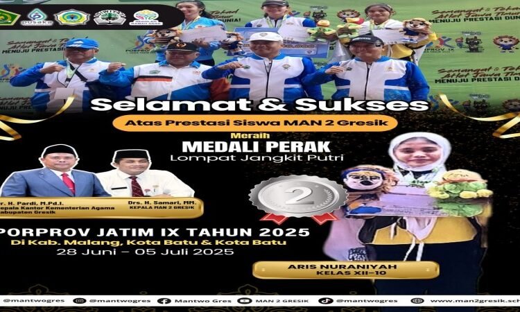 Semangat Membara, Siswa MAN 2 Gresik Kembali Persembahkan Medali di Ajang PORPROV Jatim IX 2025