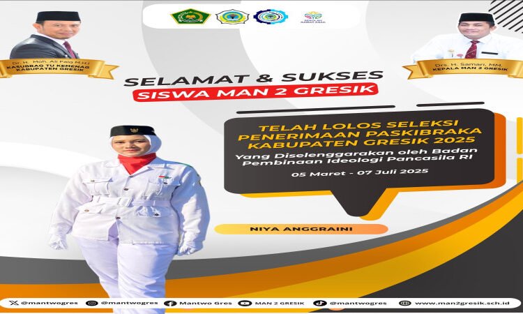 Selamat Niya Anggraini, Siswi MAN 2 Gresik ini Lolos Seleksi Paskibraka Kabupaten Gresik Tahun 2025
