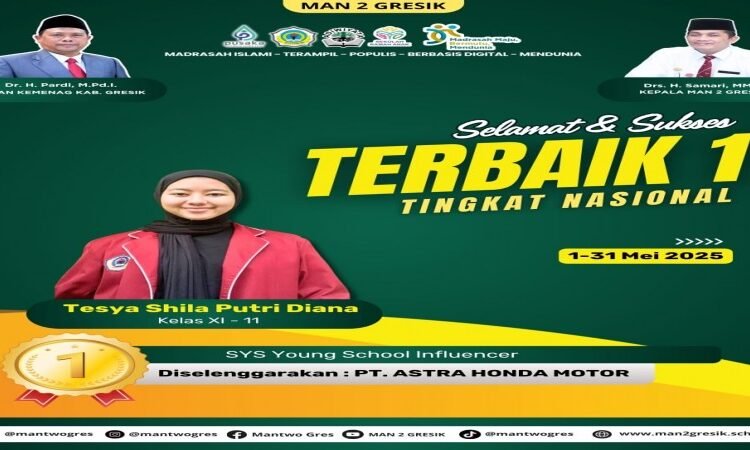 Keren, Tesya Shila Putri Diana Siswa MAN 2 Gresik Raih Juara Terbaik 1 di Ajang SYS Young School Influencer Tingkat Nasional