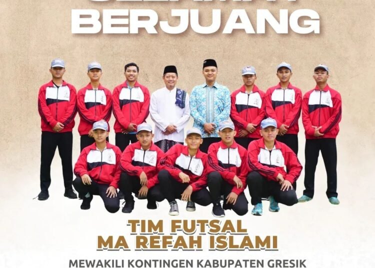 Tim Futsal MA Refah Islami Wakili Kabupaten Gresik Berlaga di Ajang PORSENI Jatim di Jember