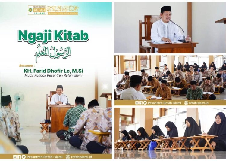 Ngaji Kitab Ar Rasul Al Mu’allim Bareng KH. Farid Dhofir Mudir Pondok Pesantren Refah Islami
