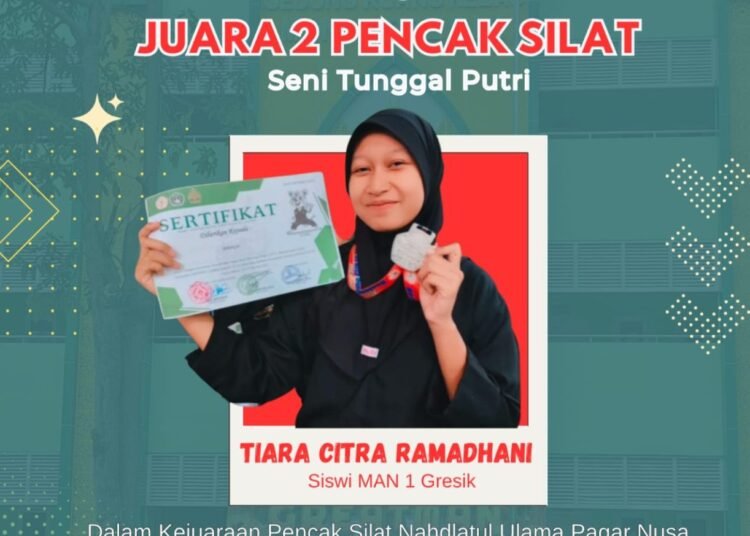 Tiara Citra Ramadhani Siswi Kelas XI MAN 1 Gresik Raih Juara 2 Kejuaraan Pencak Silat Benteng Ulama CUP IV Tingkat Jatim