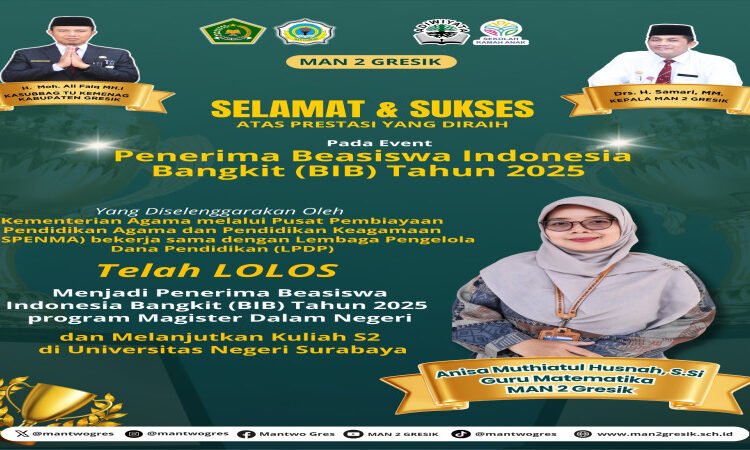 Tak Hanya Siswanya, Guru MAN 2 Gresik juga Ukir Prestasi Raih Beasiswa Indonesia Bangkit 2025