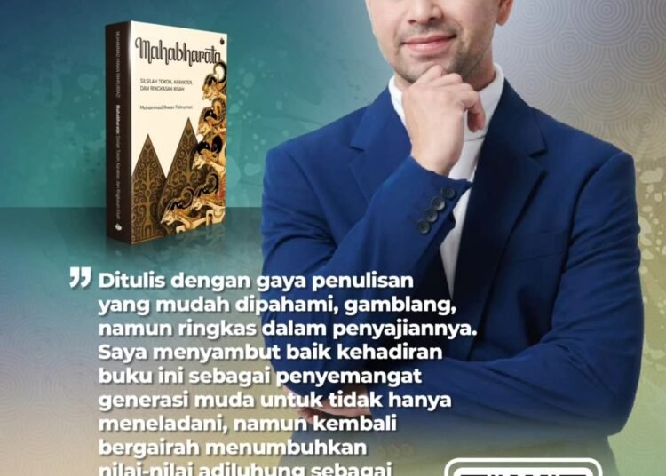 Raffi Ahmad Utusan Khusus Presiden RI Apresiasi Buku “Mahabharata” Karya Muhammad Ihwan Fahrurrazi