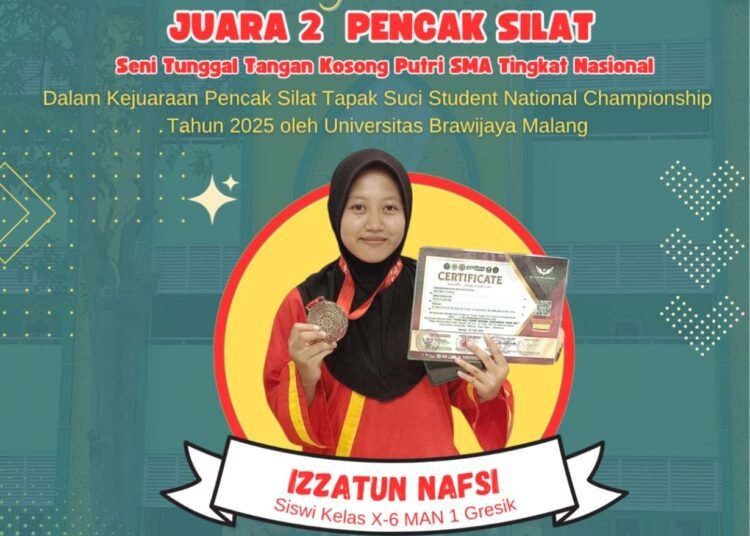 Mantap !! Izzatun Nafsi Siswa MAN 1 Gresik Raih Juara 2 Tingkat Nasional di Ajang Kejuaraan Pencak Silat Tapak Suci Student Championship Tahun 2025
