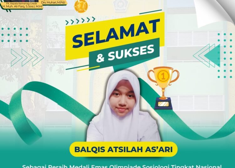 Prestasi Gemilang Balqis Atsilah MAN 1 Gresik Raih Medali Emas di Ajang Olimpiade Sosiologi Tingkat Nasional