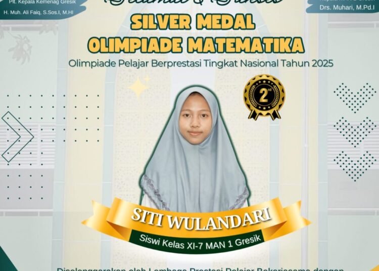 Prestasi Membanggakan Siti Wulandari Siswi MAN 1 Gresik Raih Silver Medali Olimpiade Matematika Tingkat Nasional