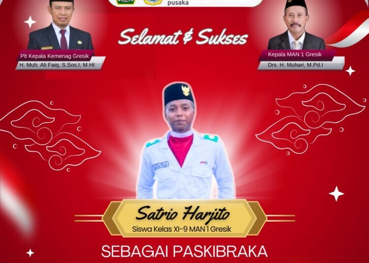 Kisah Satrio Harjito Harumkan MAN 1 Gresik dan Bikin Bangga Orang Tua Terpilih sebagai Anggota Paskibraka