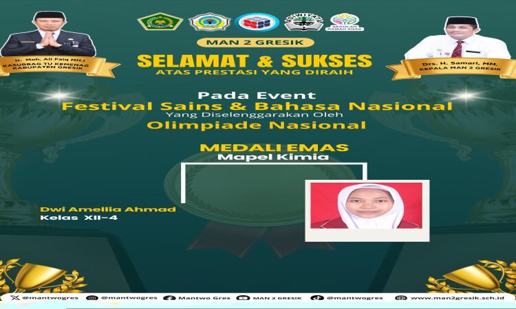 Siswa MAN 2 Gresik Kembali Persembahkan Medali Emas di Ajang Festival Sains & Bahasa Nasional