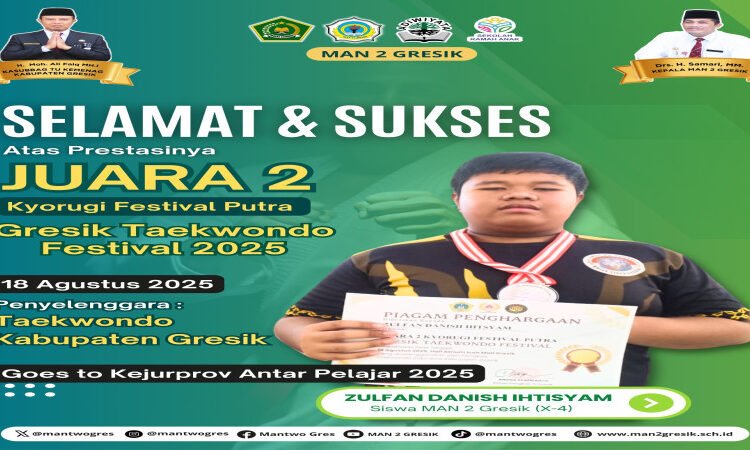 Raih Juara 2 Festival Taekwondo, Siswa MAN 2 Gresik Berhak Melaju ke Ajang Kejurprov Antar Pelajar 2025