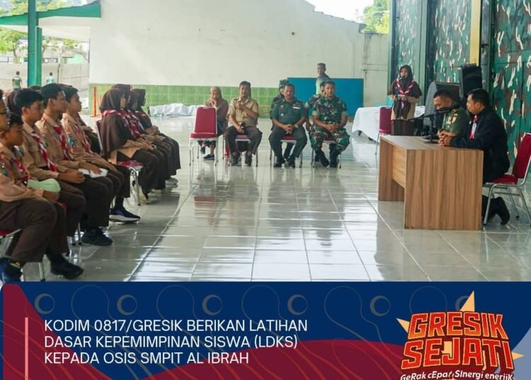 Kodim 0817/Gresik Berikan Latihan Dasar Kepemimpinan Siswa (LDKS) kepada OSIS SMPIT Al Ibrah