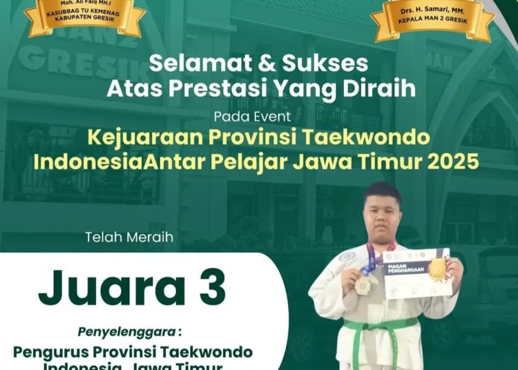 Siswa MAN 2 Gresik Zulfan Danish Ihtisyam Sabet Juara 3 Kejurprov Taekwondo Antar Pelajar Jawa Timur 2025