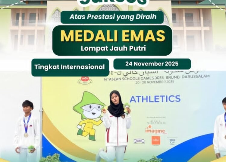 MAN 2 Gresik kian Meroket di Kancah Internasional: Raih Medali Emas Lompat Jauh Putri ASEAN Schools Games 2025 di Brunei Darussalam
