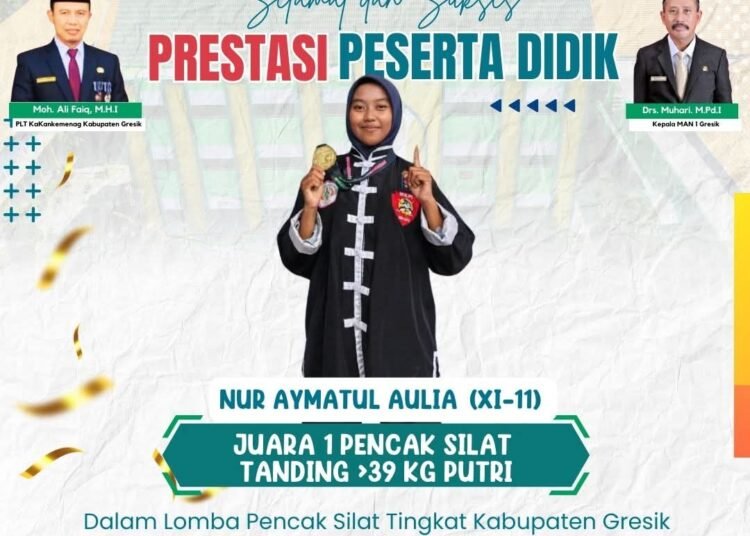 Nur Aymatul Aulia Siswa MAN 1 Gresik Sukses Raih Juara 1 dalam Turnamen Pencak Silat se-Gresik