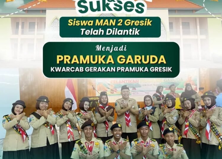 Selamat dan Sukses !! Siswa-siswi Terbaik MAN 2 Gresik Dilantik sebagai PRAMUKA GARUDA