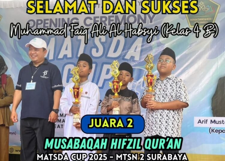 Masya Allah, Tabarakallah !! Muhammad Faiq Ali Al Habsyi Siswa MIN 1 Gresik Raih Juara 2 MHQ MATSDA CUP 2025