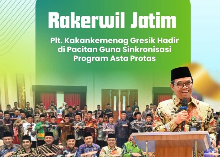 Kemenag Gresik Hadiri Rakerwil Jatim: Perkuat Sinergi dan Akuntabilitas Menuju Asta Protas 2026