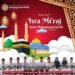 Isra Mi’raj: Momen Membersihkan Hati, Menguatkan Iman dan Menegakkan Ibadah