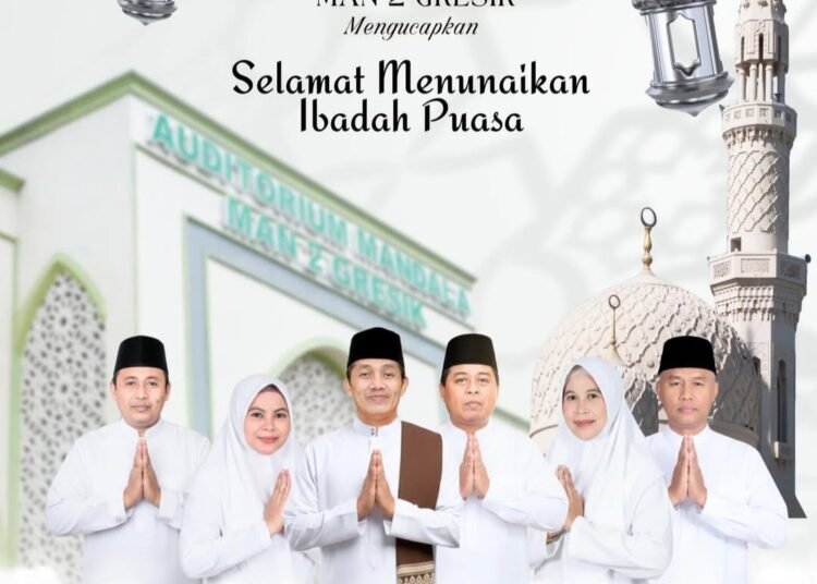 MAN 2 Gresik: Fajar Ramadan Telah Tiba, Selamat Menunaikan lbadah Puasa