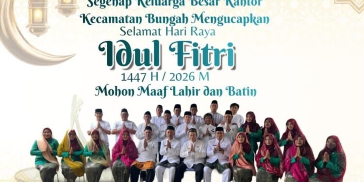 Keluarga Besar Kecamatan Bungah Kabupaten Gresik Ucapkan Selamat Hari Raya Idulfitri 1447 H