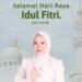 Anggota DPR RI Nila Yani Hardiyanti Ucapkan Selamat Hari Raya Idulfitri 1447 H