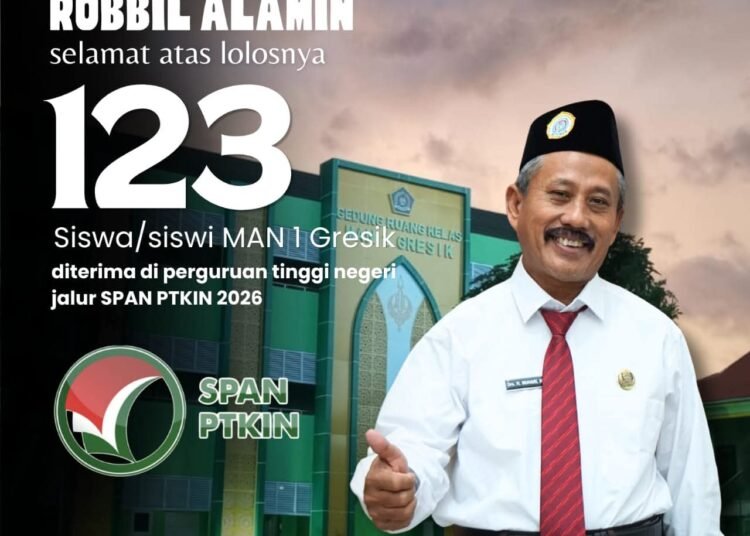 Istimewa, Prestasi Gemilang !! 123 Siswa MAN 1 Gresik Diterima di PTN Favorit Jalur SPAN-PTKIN 2026