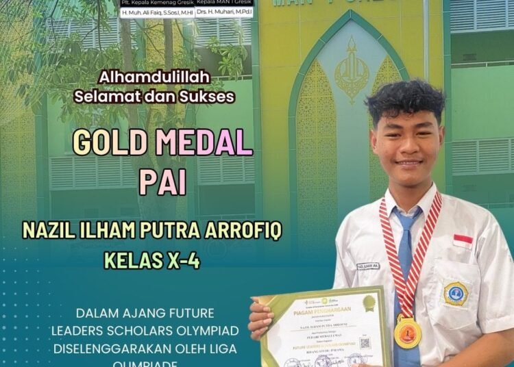 Siswa MAN 1 Gresik Nazil Ilham Putra Arrofiq Sukses Raih Medali Emas Olimpiade PAI Tingkat Nasional