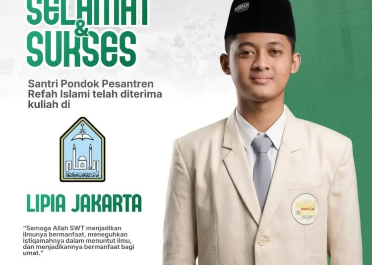 Istimewa !! Ayyas Bilhaq Santri Refah Islami Berhasil Diterima Kuliah di LIPIA Jakarta