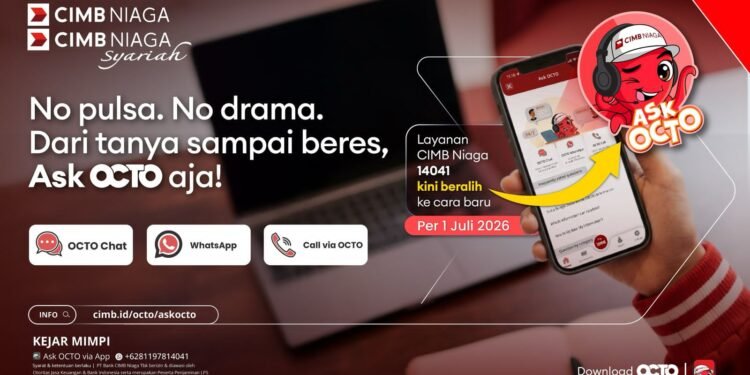 Nasabah CIMB Niaga Kini Bisa Akses Layanan 24 Jam Bebas Pulsa melalui Ask OCTO via OCTO App dan WhatsApp Chat/Call