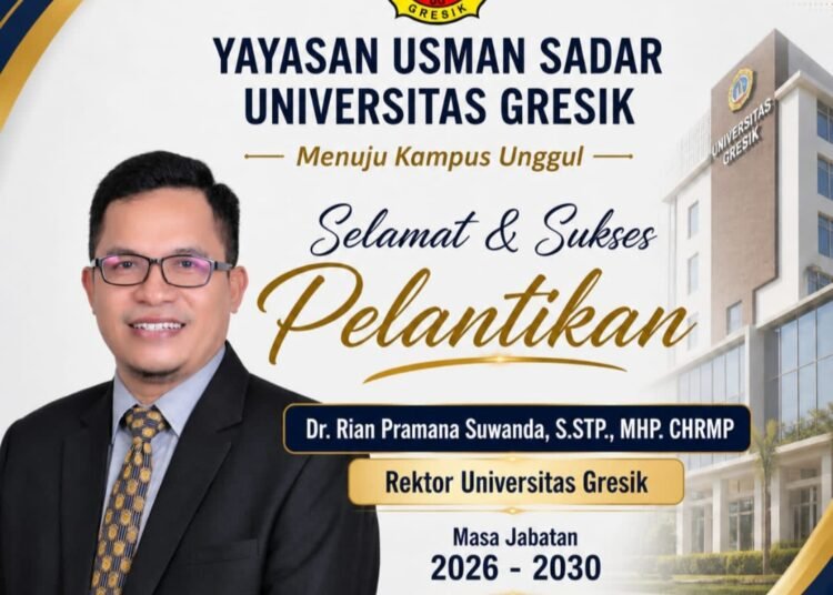 Transformasi Menuju Kampus Unggul, Ketua Yayasan Usman Sadar Universitas Gresik Ucapkan Selamat Pelantikan Dr. Rian Pramana sebagai Rektor Unigres