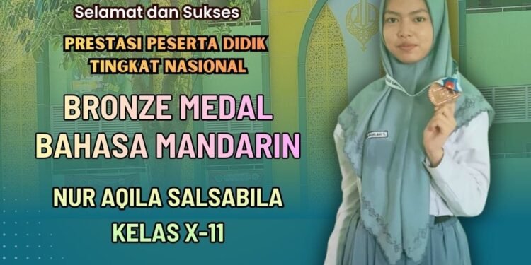 Nur Aqila Salsabila Siswi MAN 1 Gresik Sukses Raih Bronze Medali Olimpiade Bahasa Mandarin Tingkat Nasional