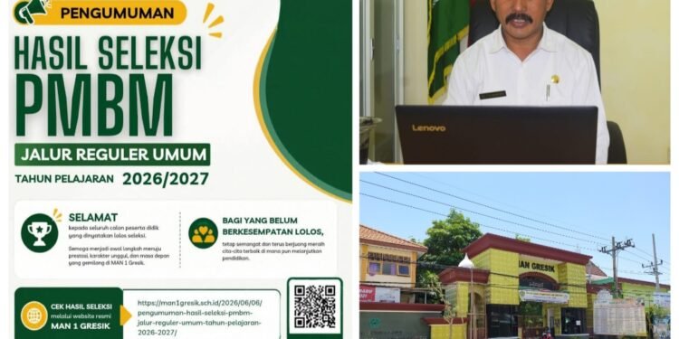 Selamat !! 218 Peserta Dinyatakan Lolos Jalur Reguler Umum PMBM MAN 1 Gresik