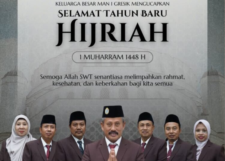 Keluarga Besar MAN 1 Gresik Ucapkan Selamat Tahun Baru Islam 1 Muharram 1448 H