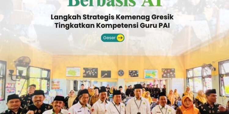 Kemenag Gresik Gembleng Ratusan Guru PAI Inovasi Pelayanan Berbasis Teknologi Artificial Intelligence