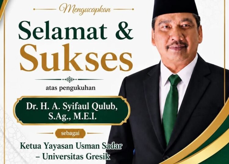 Segenap Civitas Akademika Insida Gresik Ucapkan Selamat Atas Pengukuhan Gus Afuk sebagai Ketua Yayasan Usman Sadar Universitas Gresik