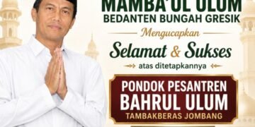 Keluarga Besar Yayasan Pondok Pesantren Mamba’ul Ulum Bedanten Ucapkan Selamat Atas Ditetapkannya Ponpes Bahrul Ulum Tambakberas Jombang sebagai Tuan Rumah Muktamar NU ke-35